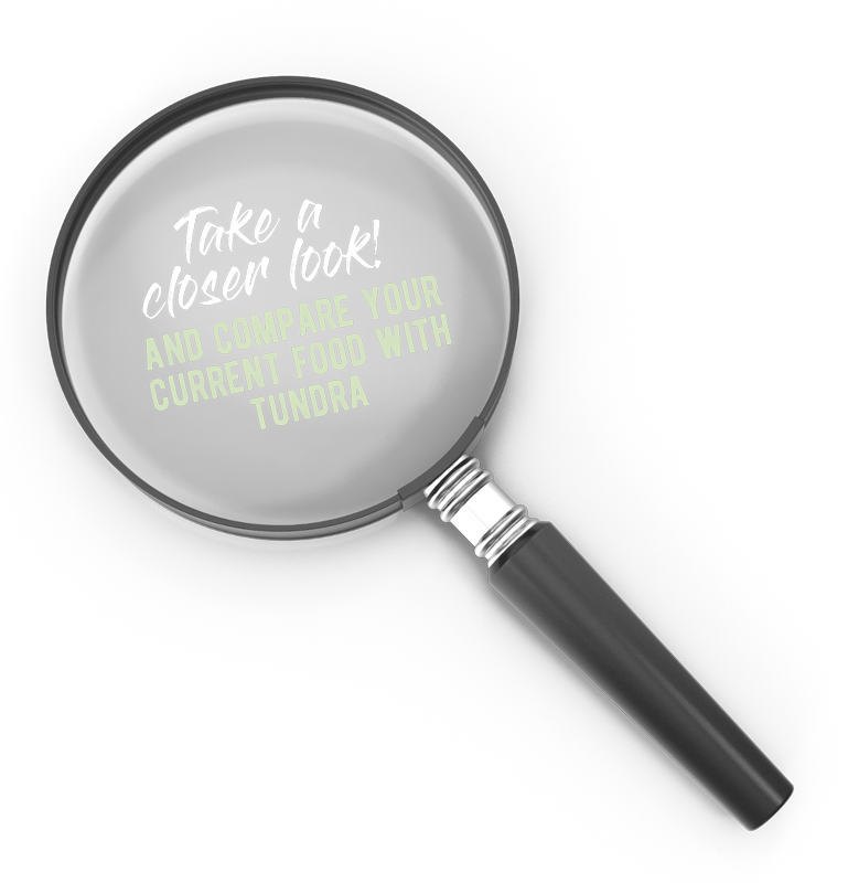 Magnifying glass with text - take a closer look and compare your current feed with tundra